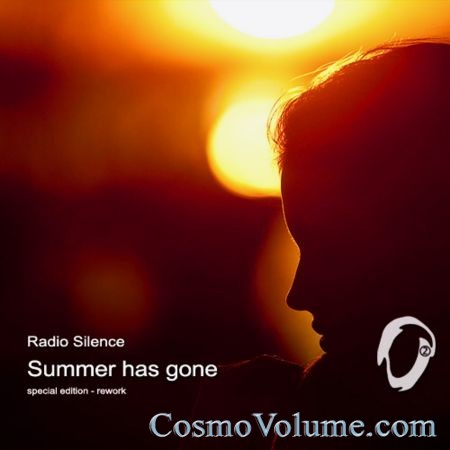 Radio Silence - Summer Has Gone (Special Edition Rework) [2011]