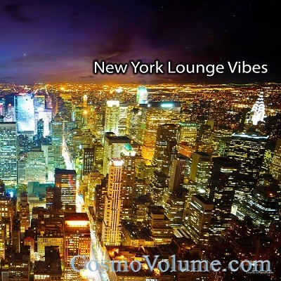 New York Lounge Vibes [2013]