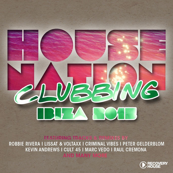 House Nation Clubbing: Ibiza 2015 [2015]