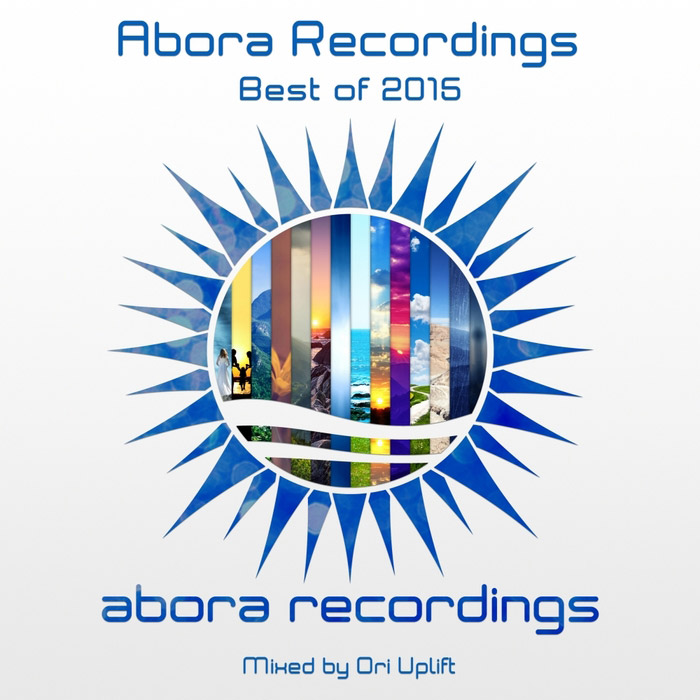 Abora Recordings: Best Of 2015 (Mixed By Ori Uplift) [2016]