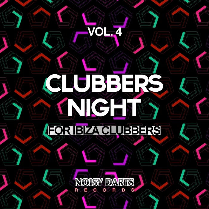 Clubbers Night Vol. 4 (For Ibiza Clubbers) [2016]