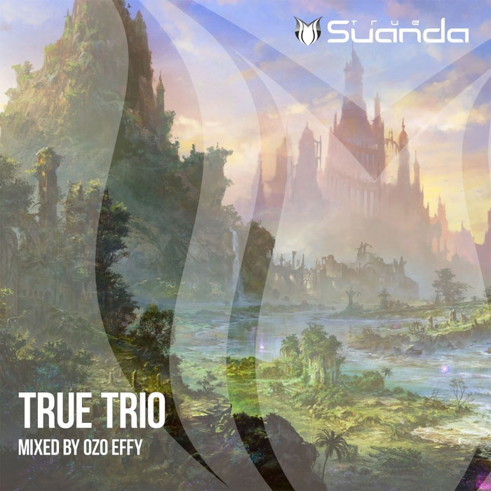 True Trio: Mixed By Ozo Effy [2015]