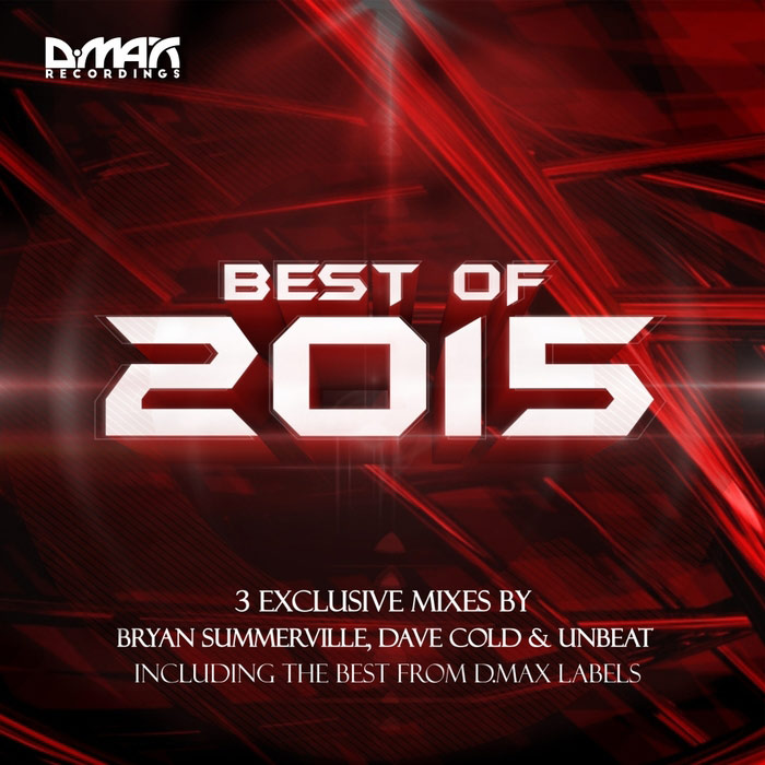 D MAX Recordings: Best Of 2015 (unmixed tracks) [2016]