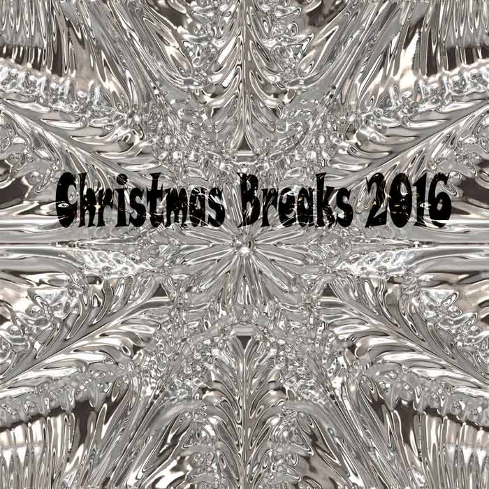 Christmas Breaks 2016 [2016]
