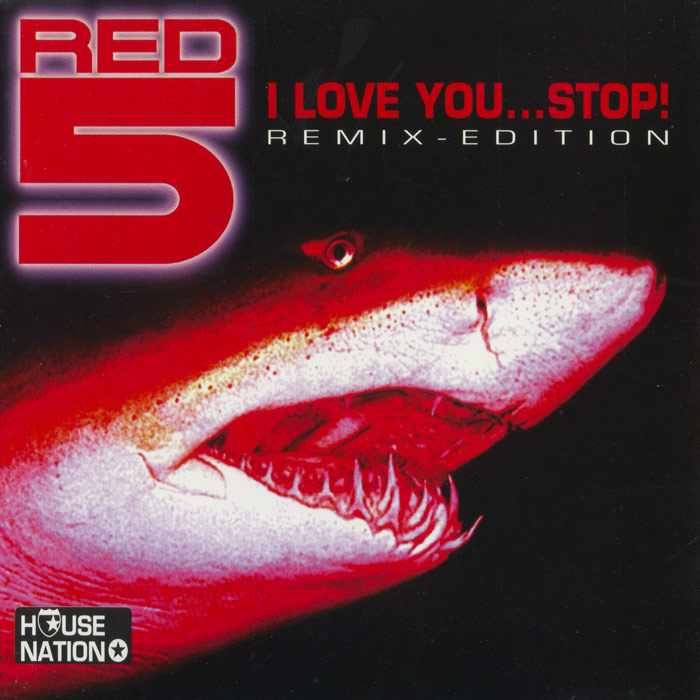 Red 5 - I Love You...Stop! (General Base Remix)