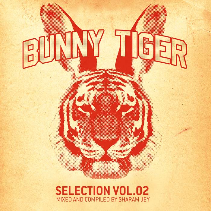 Sharam Jey - Bunny Tiger Selection (Vol. 2) [2013]