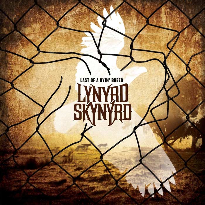 Lynyrd Skynyrd - Last Of A Dyin' Breed (Special Edition) [2012]