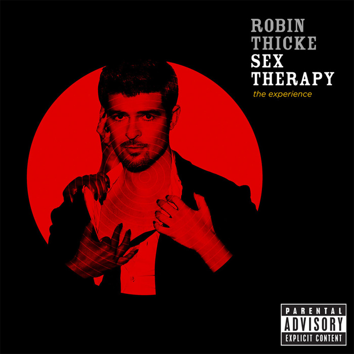 Robin Thicke - Sex Therapy: The Experience (Explicit Version) [2009]