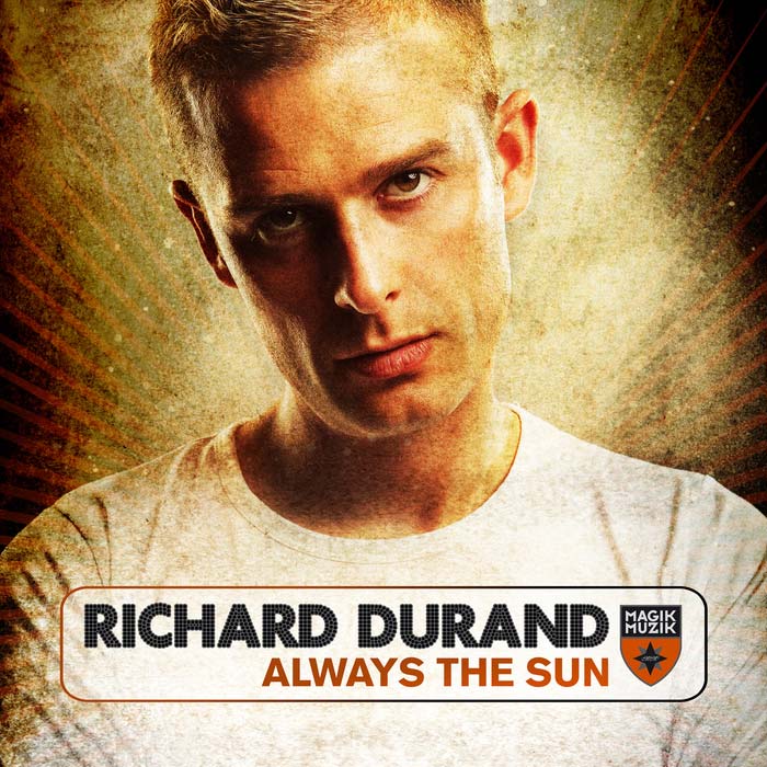 Richard Durand - Always The Sun [2009]