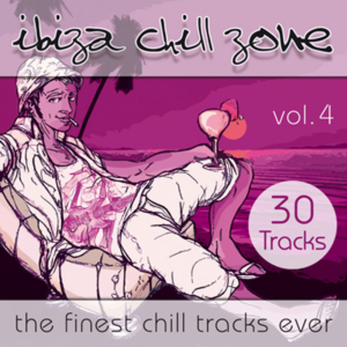 Ibiza Chill Zone (Vol. 4) [2010]
