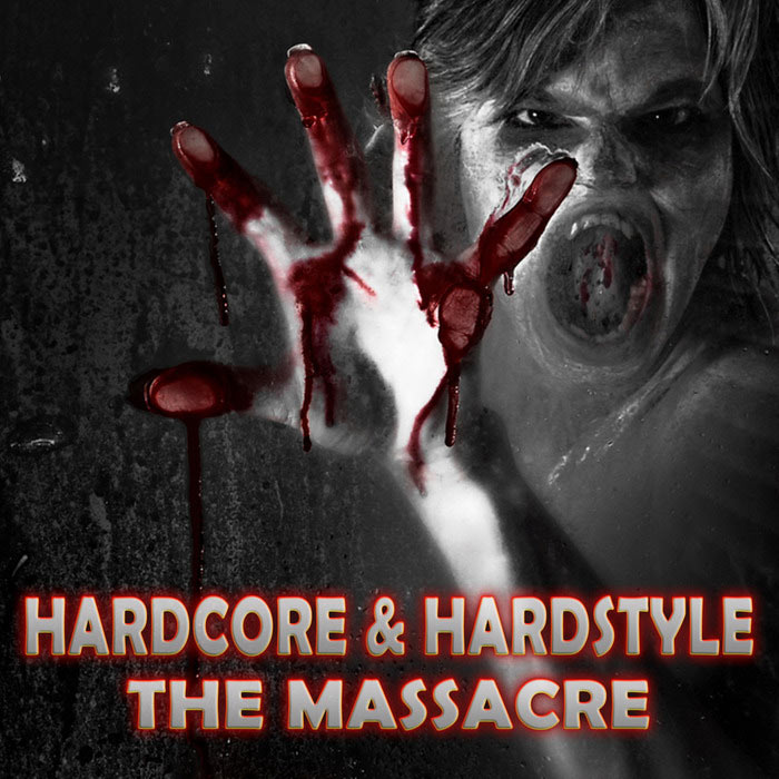 Hardcore & Hardstyle: The Massacre [2012]