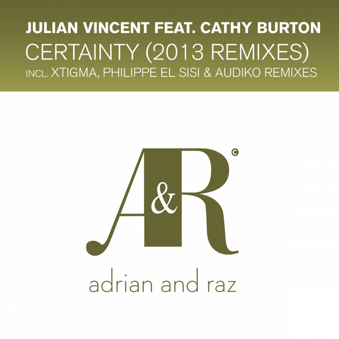 Julian Vincent feat. Cathy Burton - Certainty (Xtigma Remix)