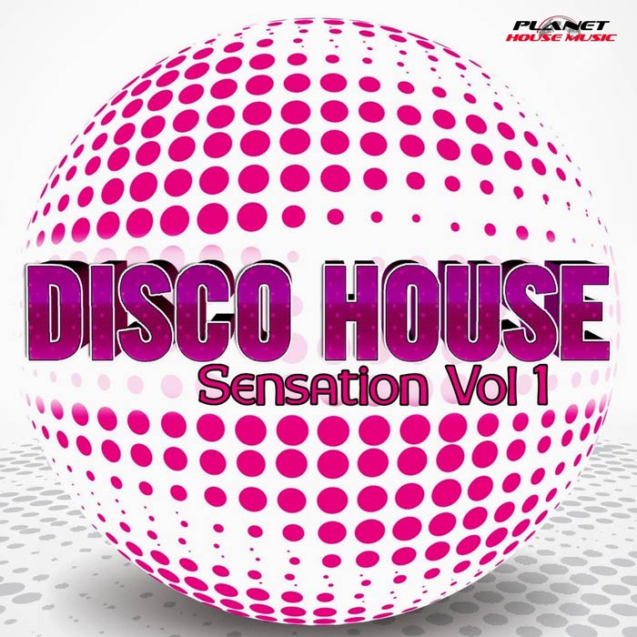 Disco House Sensation (Vol. 1) [2012]
