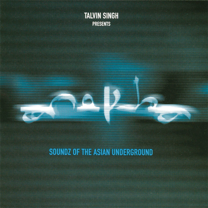 Soundz Of The Asian Underground [1997]