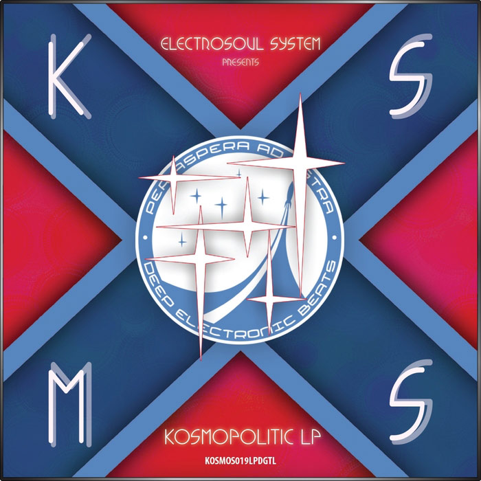 Electrosoul System presents Kosmopolitic LP [2013]