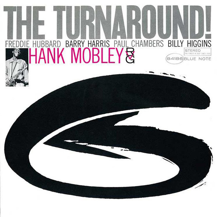 Hank Mobley - The Turnaround [1963-1965]