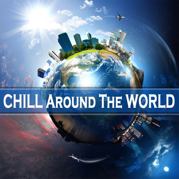 Chill Around the World [2013]