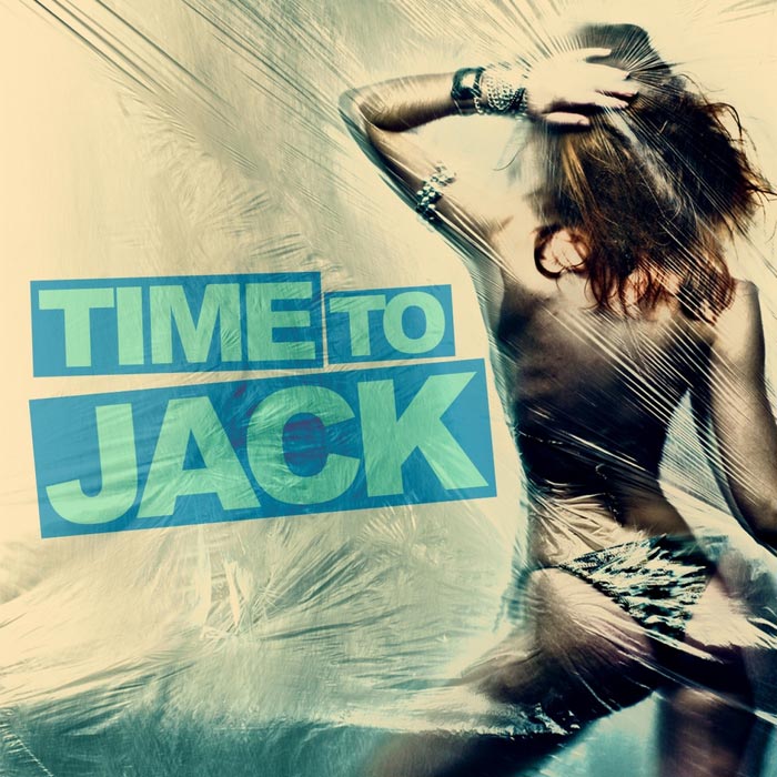 Time To Jack [2011]