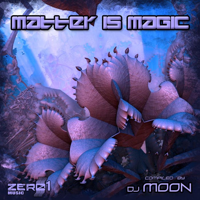 Matter Is Magic: Compiled By Dj Moon [2014]