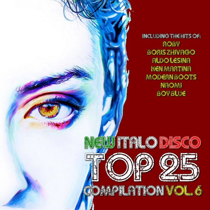 New Italo Disco Top 25 Compilation (Vol. 6) [2017]