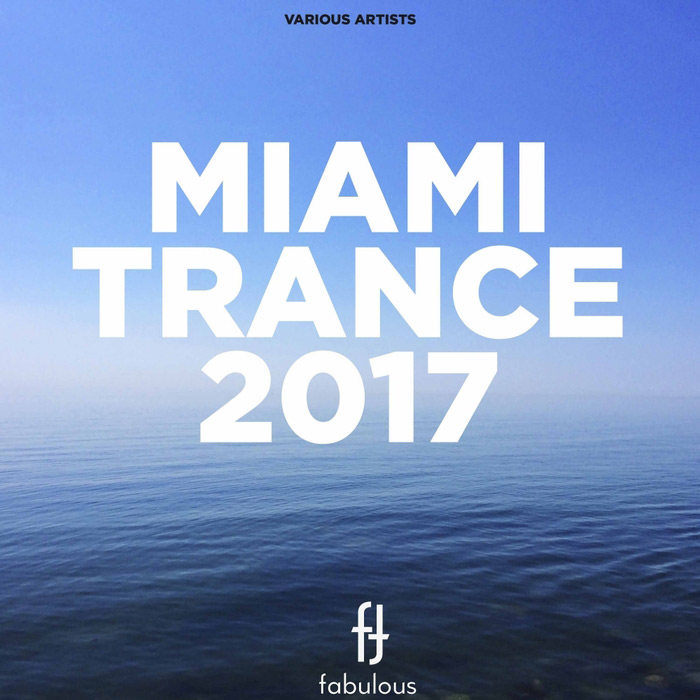 Miami Trance 2017 [2017]