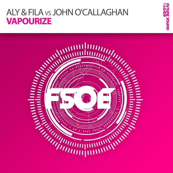 Aly & Fila vs John O'Callaghan - Vapourize [2013]