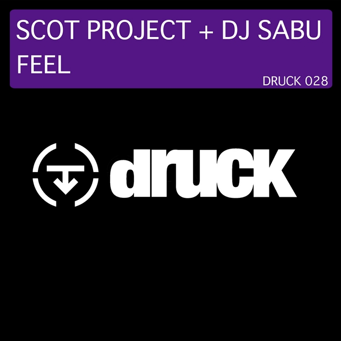 Scot Project + DJ Sabu - Feel [2011]
