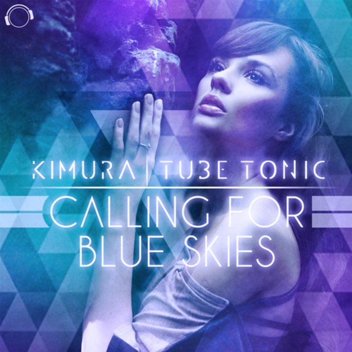 Kimura & Tube Tonic - Calling For Blue Skies [2014]