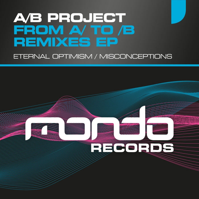 A/B Project - From A/ To B/ Remixes EP