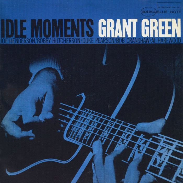 Grant Green - Idle Moments [1963]