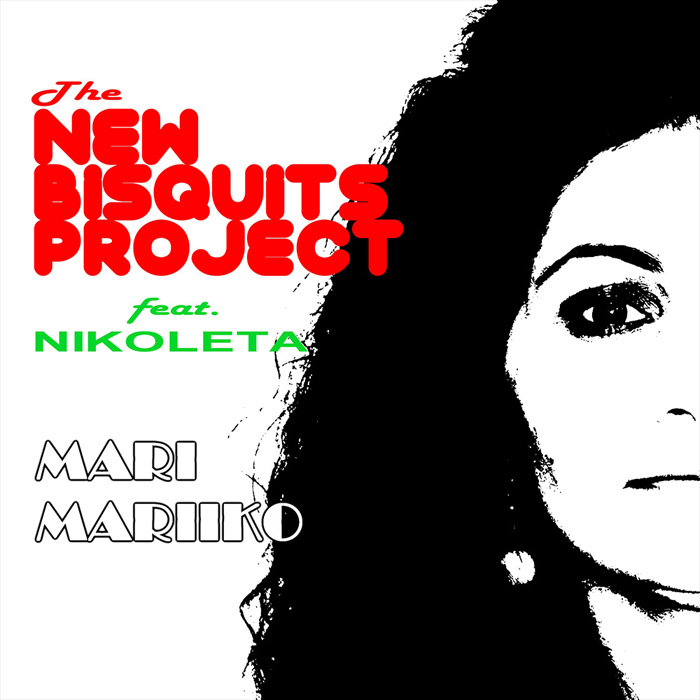 The New Bisquits Project feat. Nikoleta - Mari Mariiko (Alessandro Deep remix)