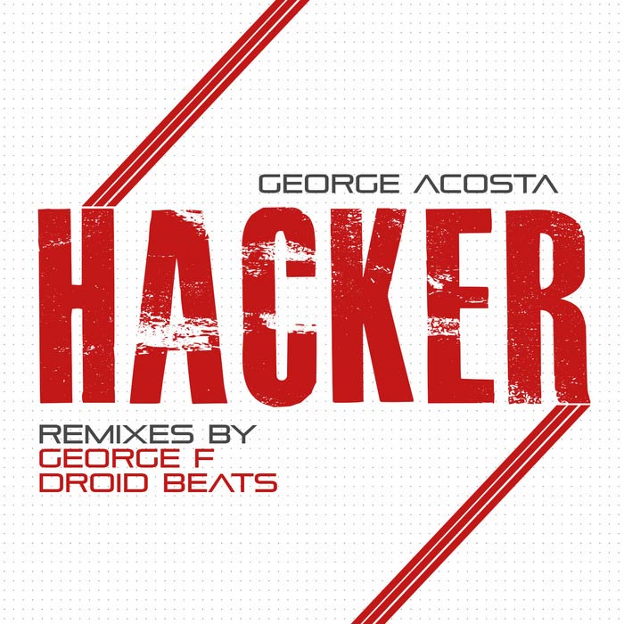 George Acosta - Hacker [2012]