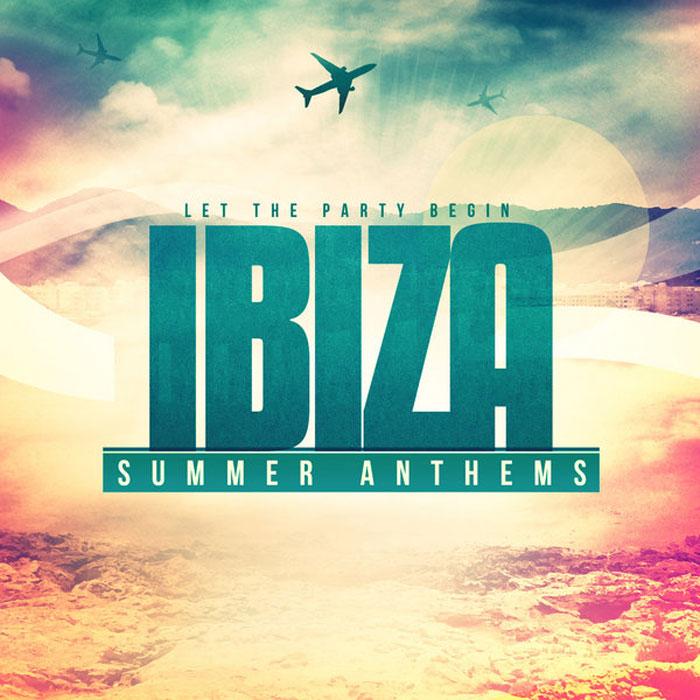Ibiza Summer Anthems [2012]