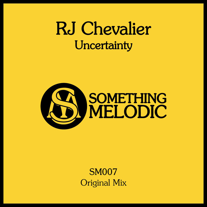 RJ Chevalier - Uncertainty (original mix)