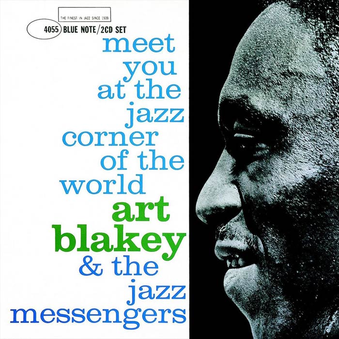 Art Blakey & The Jazz Messengers - Meet You At The Jazz Corner Of The World [1960]