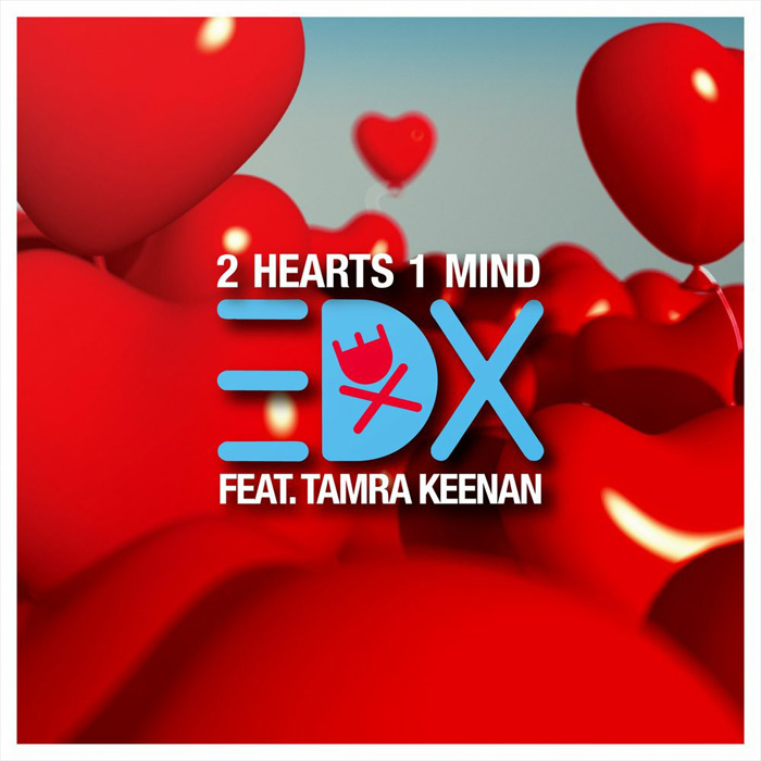 EDX feat. Tamra Keenan - 2 Hearts 1 Mind [2012]