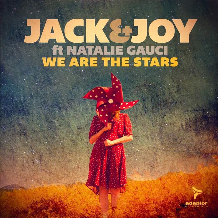 Jack & Joy feat. Natalie Gauci - We Are The Stars (Club Mixes) [2014]
