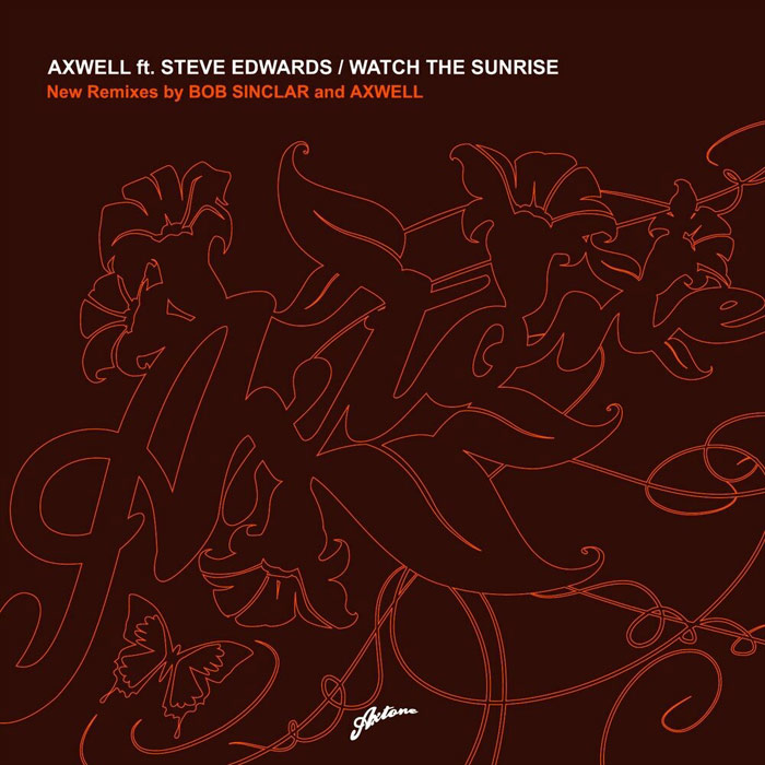 Axwell feat. Steve Edwards - Watch the Sunrise (Axwell Re-Mode)