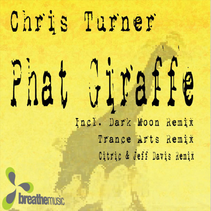 Chris Turner - Phat Giraffe (Dark Moon Remix)