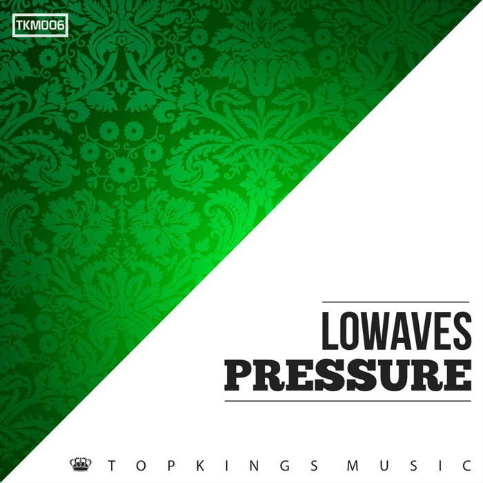 Lowaves - Pressure