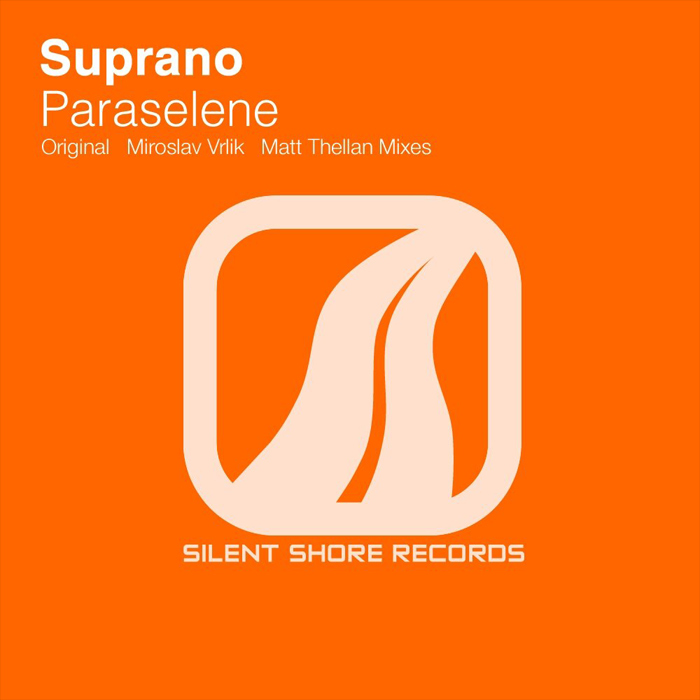 Suprano - Paraselene (Original Mix)