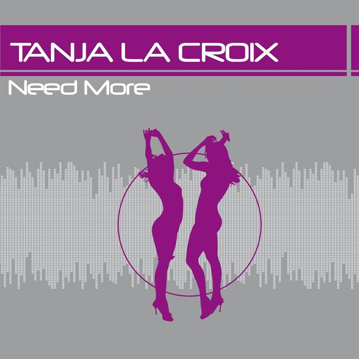 Tanja La Croix - Need More (D.O.N.S. Remix)
