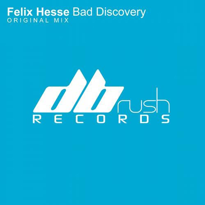 Felix Hesse - Bad Discovery