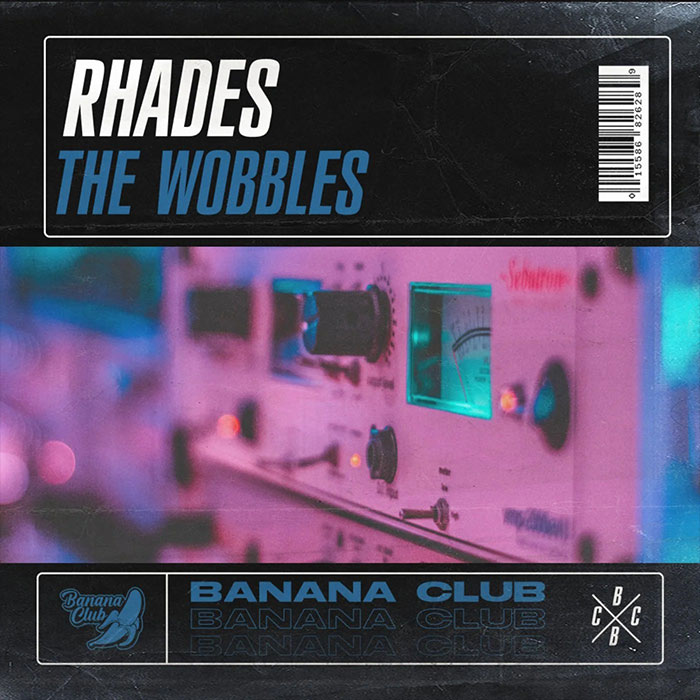 Rhades - The Wobbles [2020]