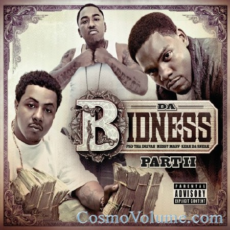 P.S.D. Keak Da Sneak Messy Marv - Da Bidness Part II [2011]