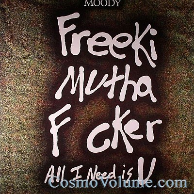 Moody - Freeki Mutha Fucker [2011]