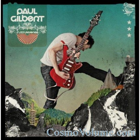 Paul Gilbert - Fuzz Universe [2010]