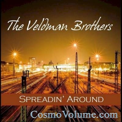 The Veldman Brothers - Spreadin' Around [2011]