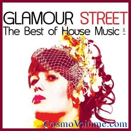 Glamour Street: The Best of House Music (Vol. 4) [2011]