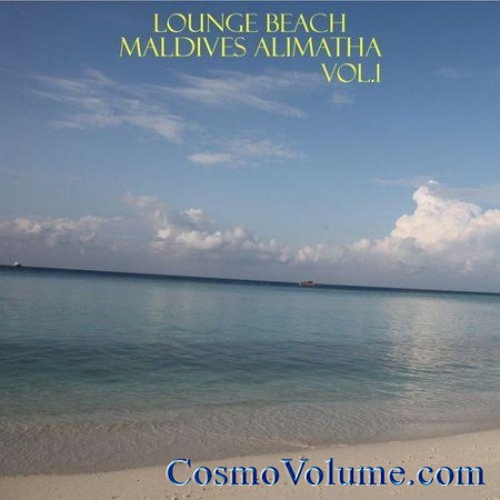 Lounge Beach Maldives Alimatha (Vol. 1) [2011]
